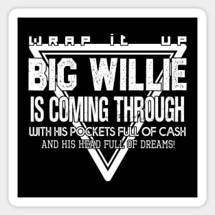 Big Willie Sticker